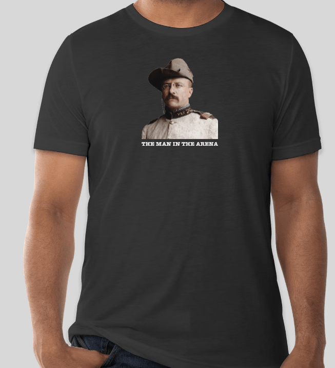 Battle Archives T-Shirt Small / Charcoal Teddy Roosevelt Man in the Arena T-Shirt