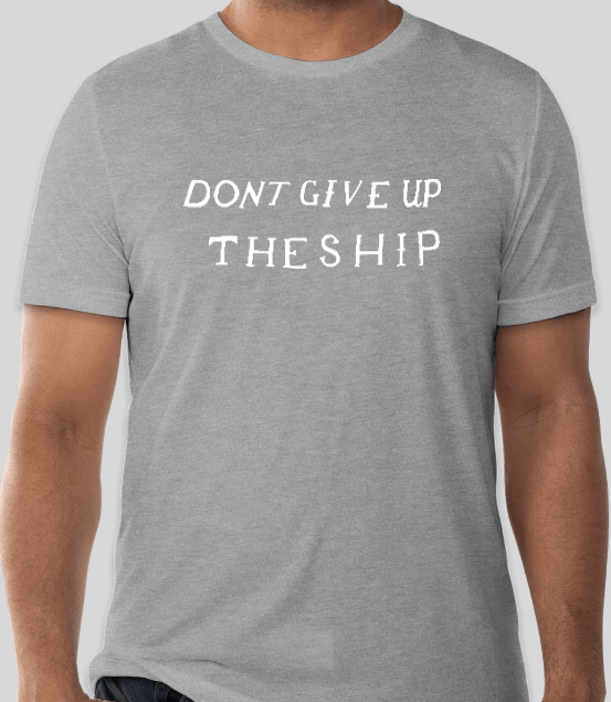 Battle Archives T-Shirt Don't Give Up the Ship T-Shirt