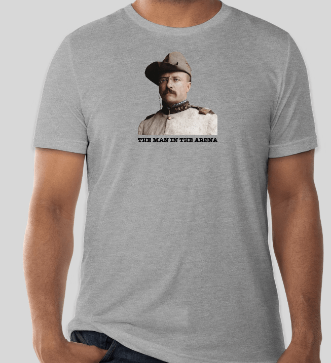 Battle Archives T-Shirt Small / Gray Teddy Roosevelt Man in the Arena T-Shirt